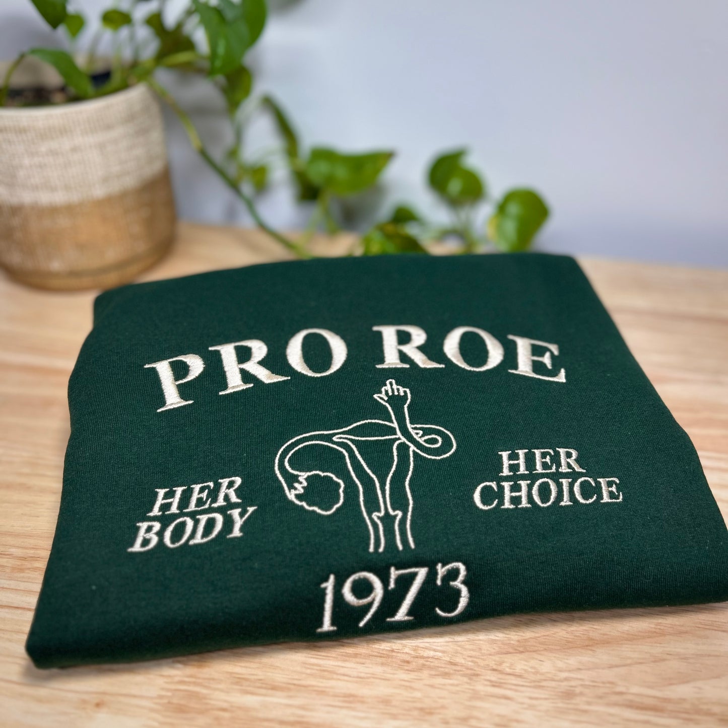 Pro Roe Embroidered Crewneck | Roe V Wade