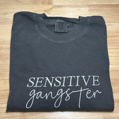 Sensitive Gangster/Gangsta Embroidered T-shirt
